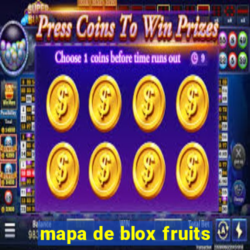 mapa de blox fruits